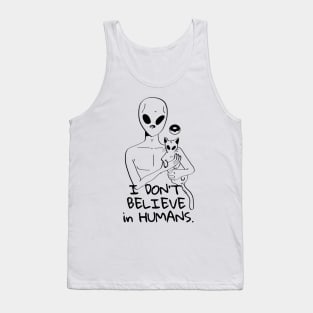 I don't believe in humans Tank Top